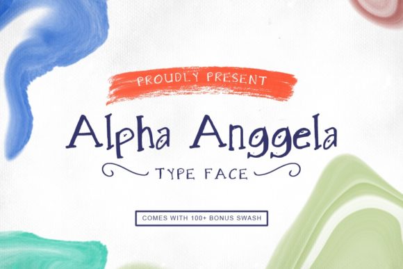Alpha Anggela: A Handwritten Font for Campaigns