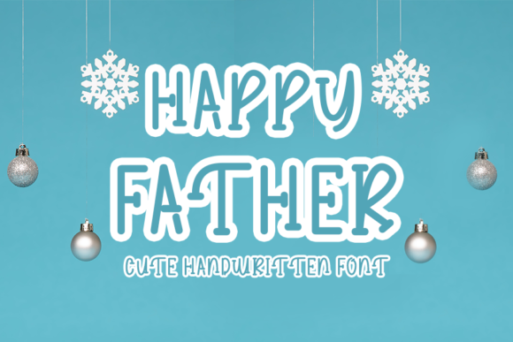 Happy Father: A Friendly Handwritten Font for Branding