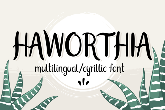 Haworthia: A Versatile Handwritten Font for Editorial Design