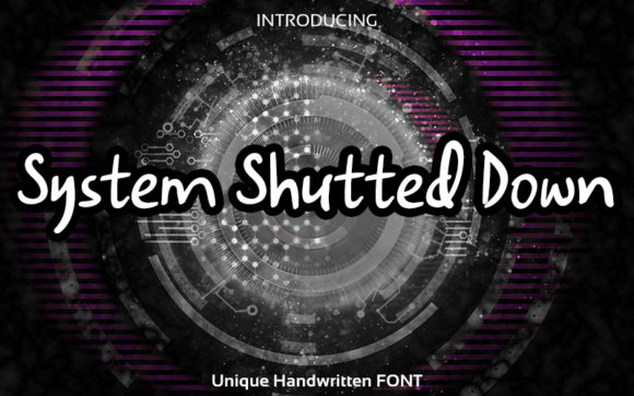 System Shutted Down: A Handwritten Font for Brands