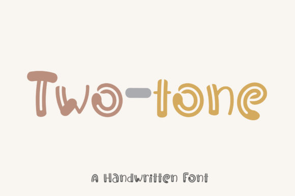 Two-Tone: The Handwritten Font for Bold Campaigns
